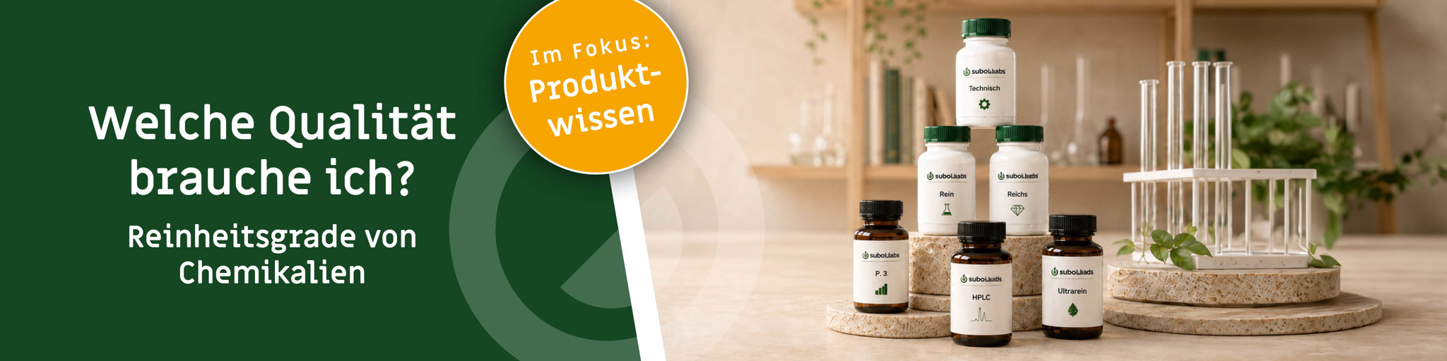Banner zum Blogbeitrag über Reinheitsgrade von Chemikalien mit SuboLab-Fläschchen, Laborregal und Hinweis auf Produktwissen.